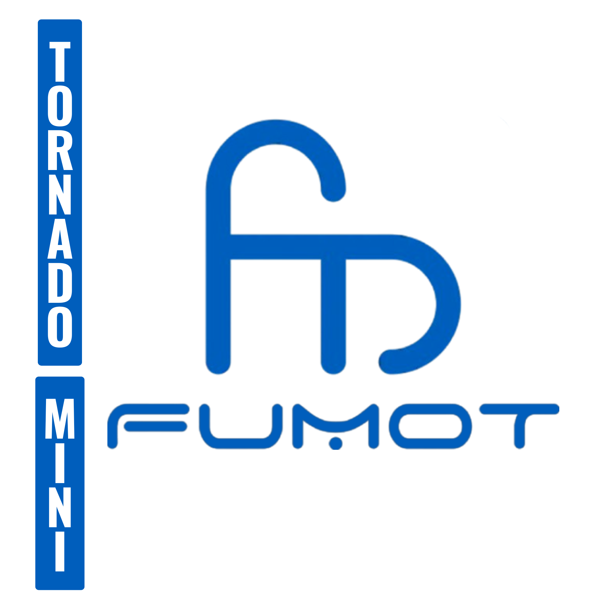 FUMOT TORNADO MINI FUMOT TORNADO MINI