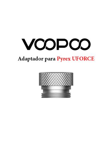 Adaptador para Pyrex / Glass Voopoo Uforce - Voopoo Uforce